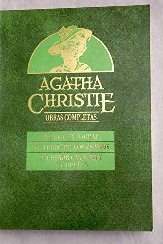 Intriga en Bagdad ; El truco de los espejos ; La señora McGinty ha muerto Books