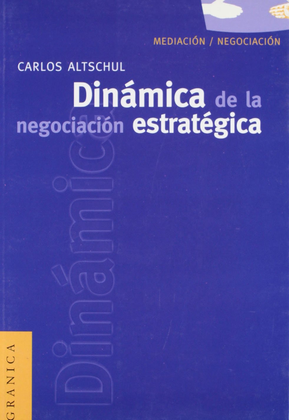 Dinamica De LA Negociacion Estrategica Business, Finance & Career