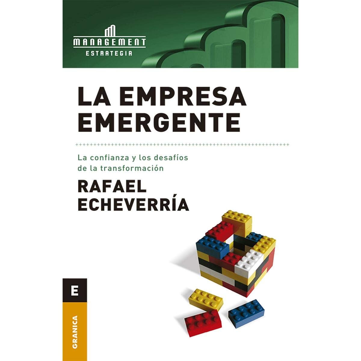 La Empresa Emergente, La Confianza y Los Desafios de La Transformacion (Spanish Edition): La Confianza y Los Desafios de La Transfromacion: La Confianza Y Los Desafíos De La Transformación Business, Finance & Career