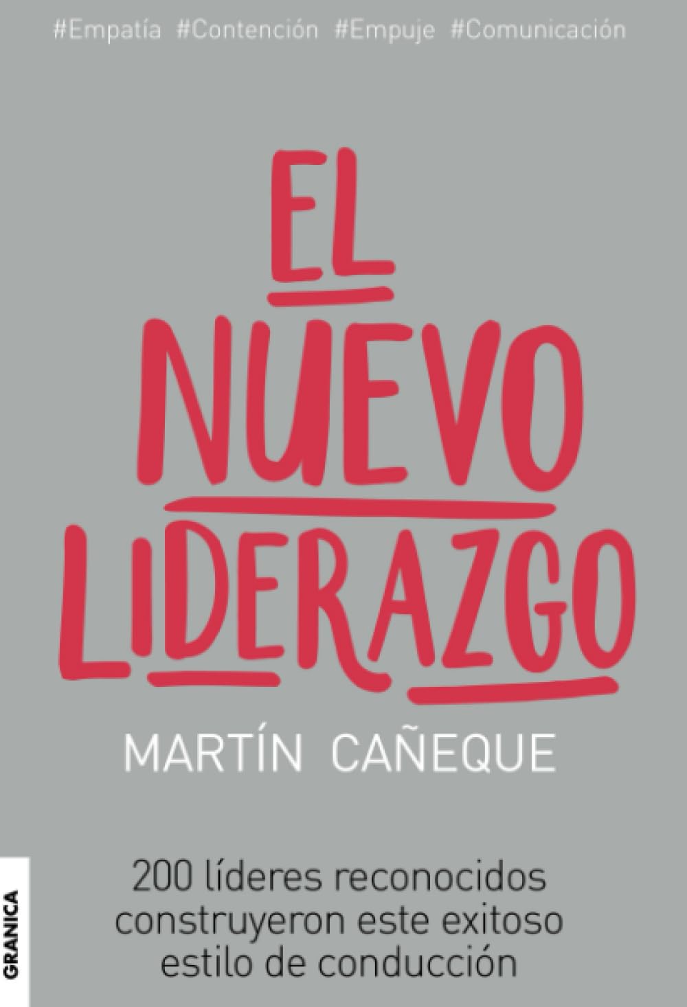 El Nuevo Liderazgo: 200 líderes reconocidos construyeron este exitoso estilo de conducción (9789506419097) Law