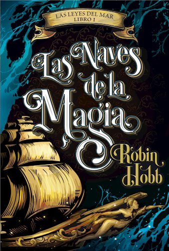 Las Naves De La Magia - Las Leyes Del Mar - Libro I - Books