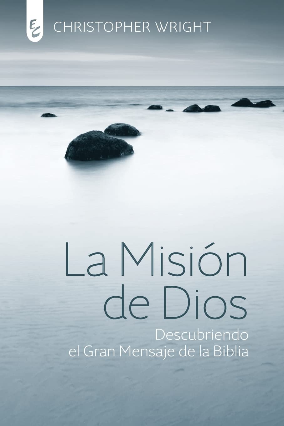LA MISIÓN DE DIOS: Descubriendo el gran mensaje de la Biblia Religion & Esotericism