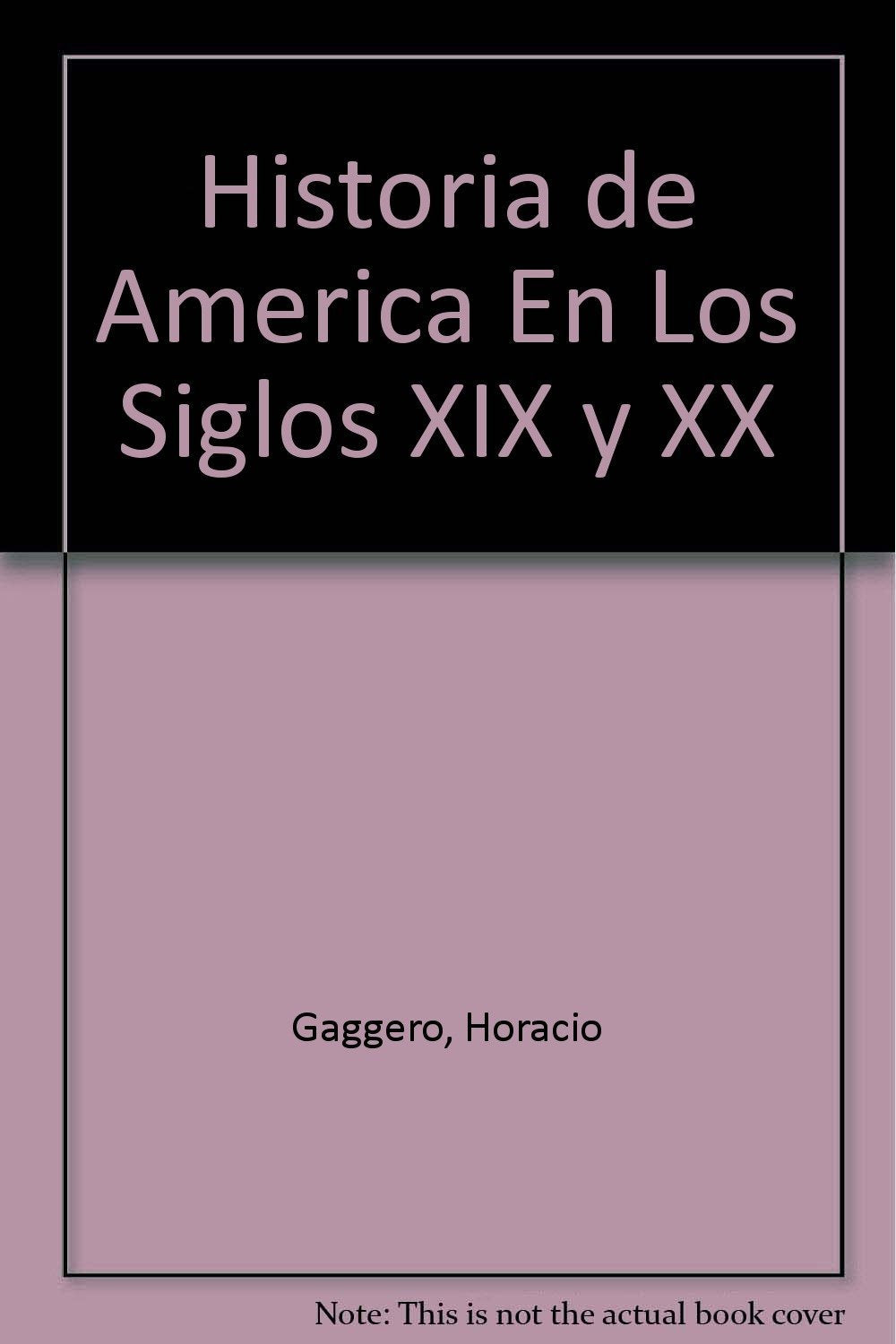 Historia de America En Los Siglos XIX y XX Books