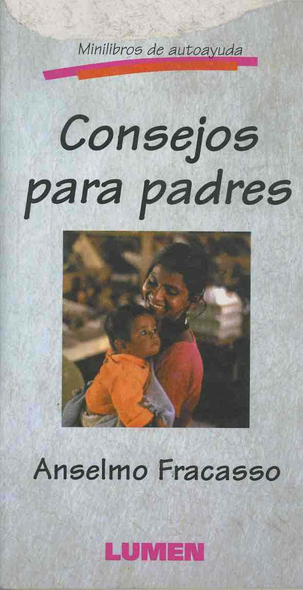 Consejos Para Padres/Advice for Parents book