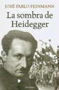 La sombra de Heidegger/ The shadow of Heidegger Contemporary literature