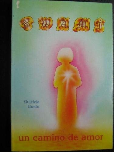 SWAMI. UN CAMINO DE AMOR book