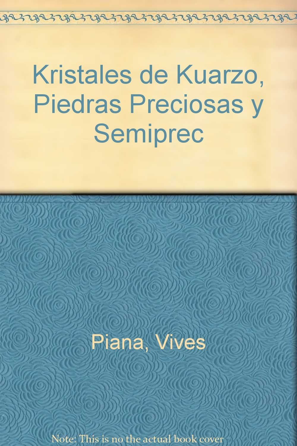 Kristales de Kuarzo, Piedras Preciosas y Semiprec Books