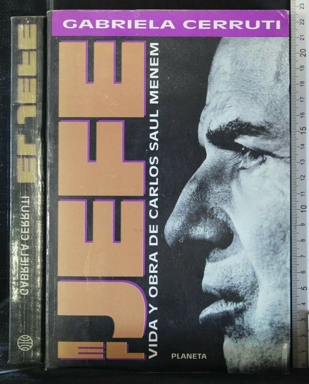 Jefe, Vida y Obra de Carlos Saul Menem Books