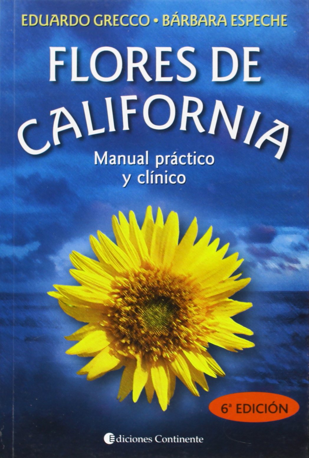 Flores de California : manual práctico y clínico Learning & Reference
