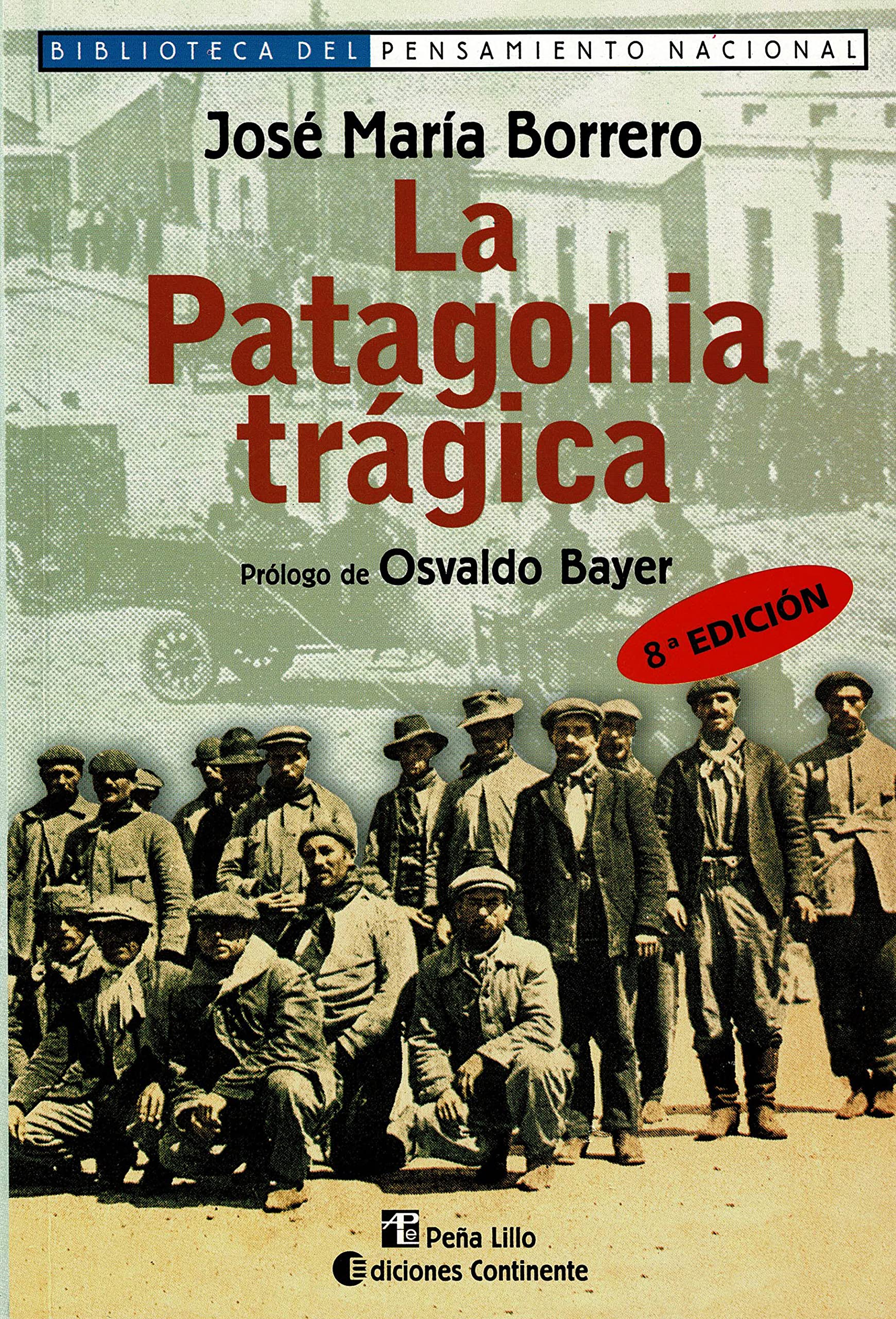 La Patagonia trágica book