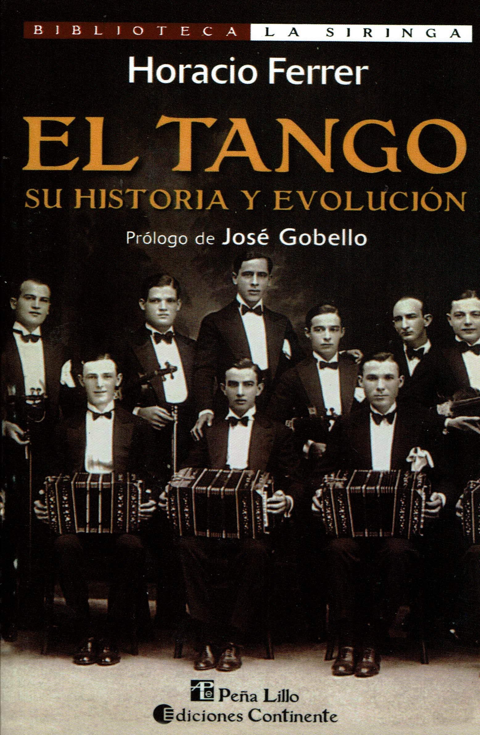 El Tango: Su Historia y Evolucion (Coleccion La Cultura Mistonga) Arts & Music