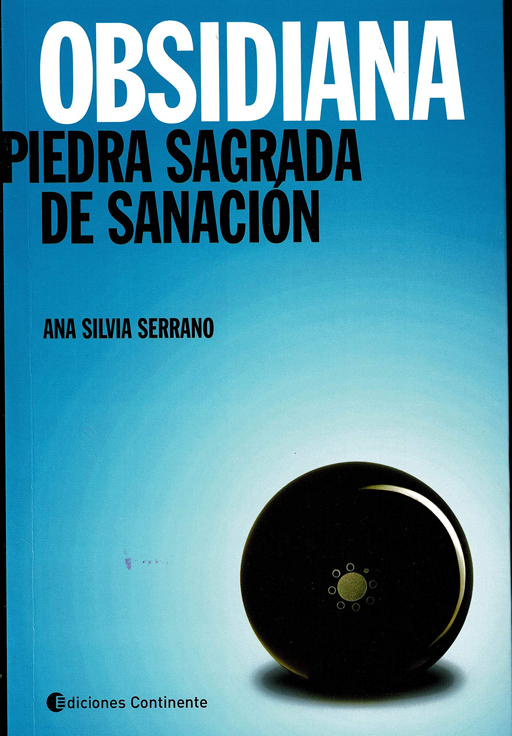 Obsidiana. Piedra Sagrada de sanación book