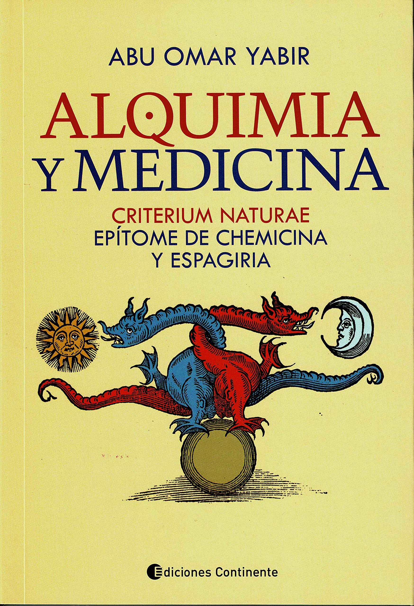 Alquimia y Medicina. Criterium naturae book