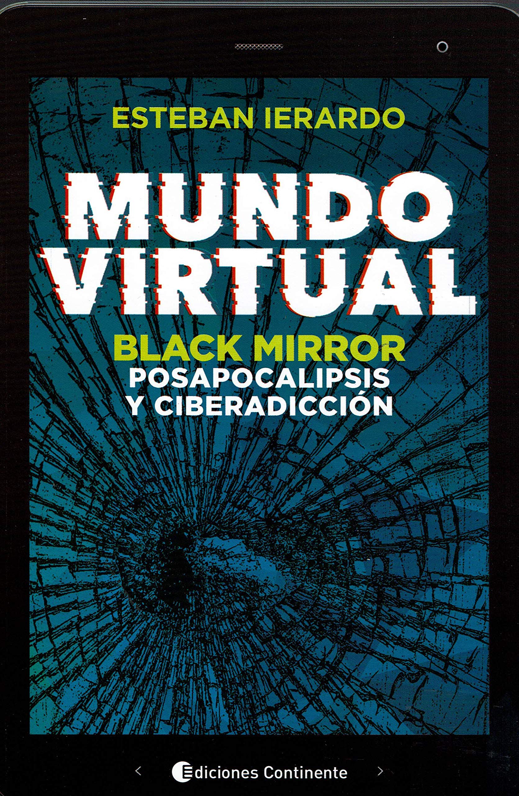 Mundo Virtual Black Mirror Posapocalipsis Y Ciberadiccion - Books
