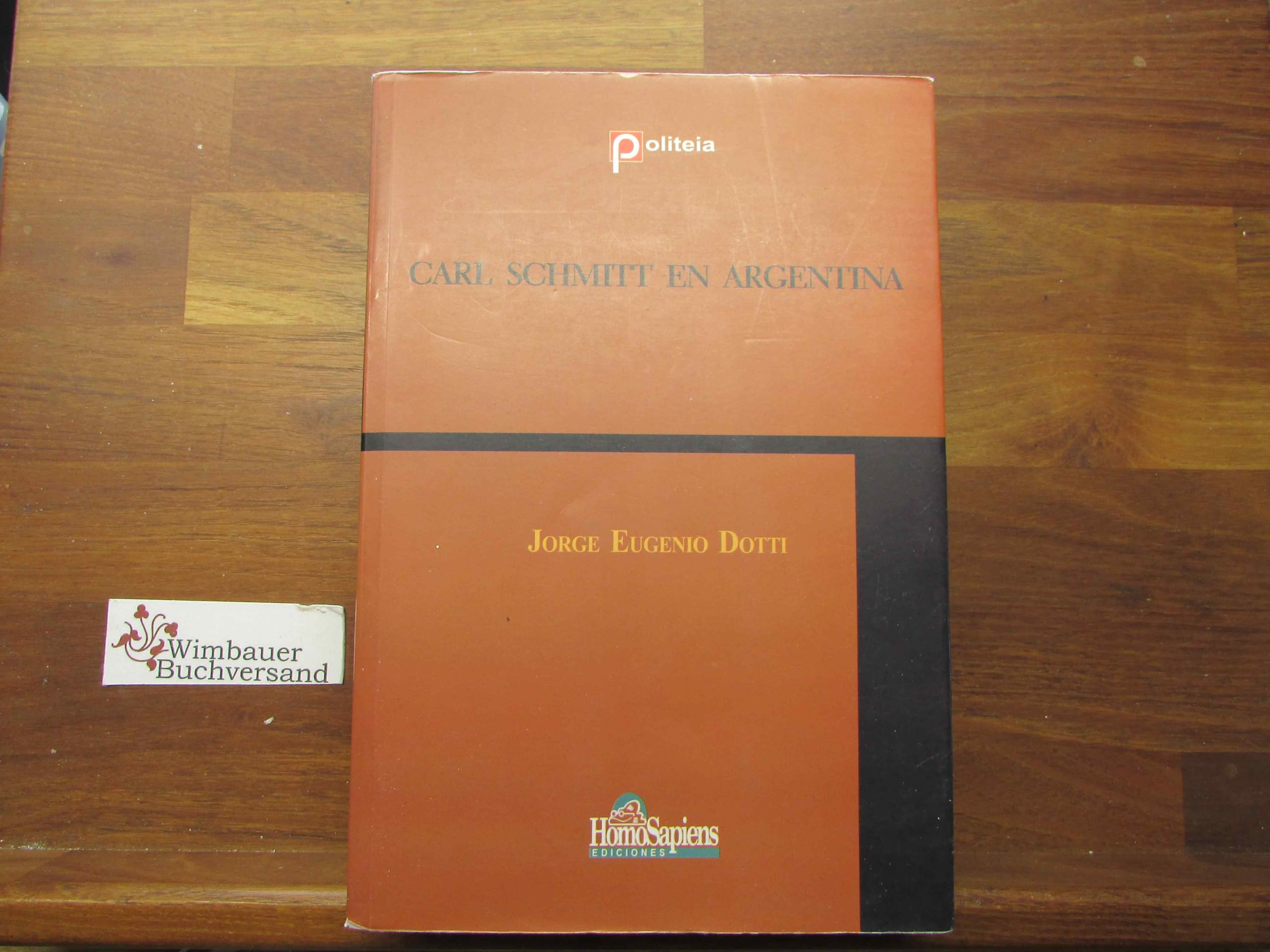 The Carl Schmitt en Argentina (Coleccion Autores Regionales) Books