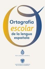 Ortografia Escolar De La Lengua Espanola Books