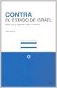 Contra el estado de Israel/ Against the state of Israel Social Sciences