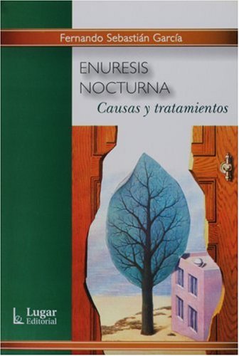 Enuresis nocturna. Causas y tratamientos (Spanish Edition) Psychology