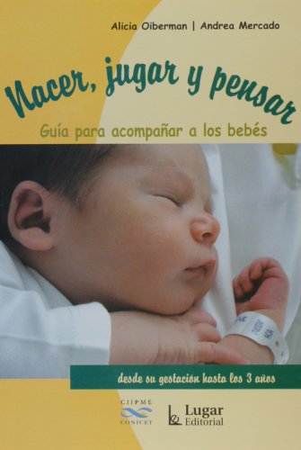 Nacer Jugar Y Pensar Books