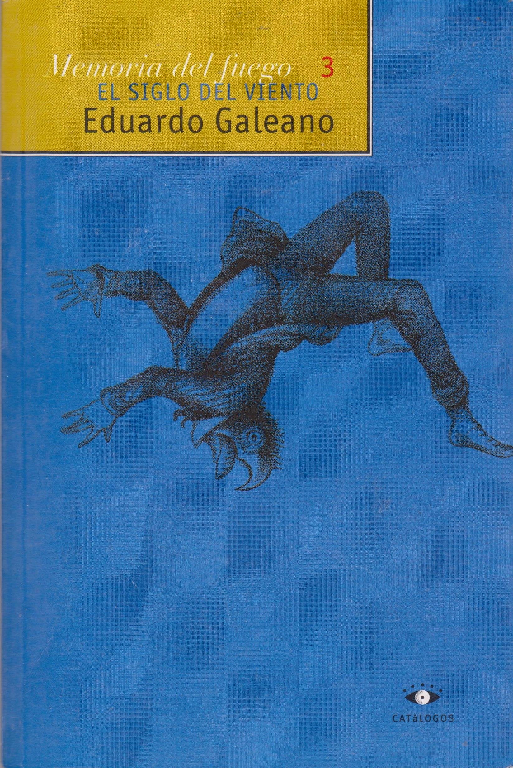 Memoria del Fuego 3 - El Siglo del Viento book