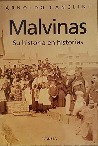 Malvinas : su historia en historias. Segunda edición corregida y aumentada. Books