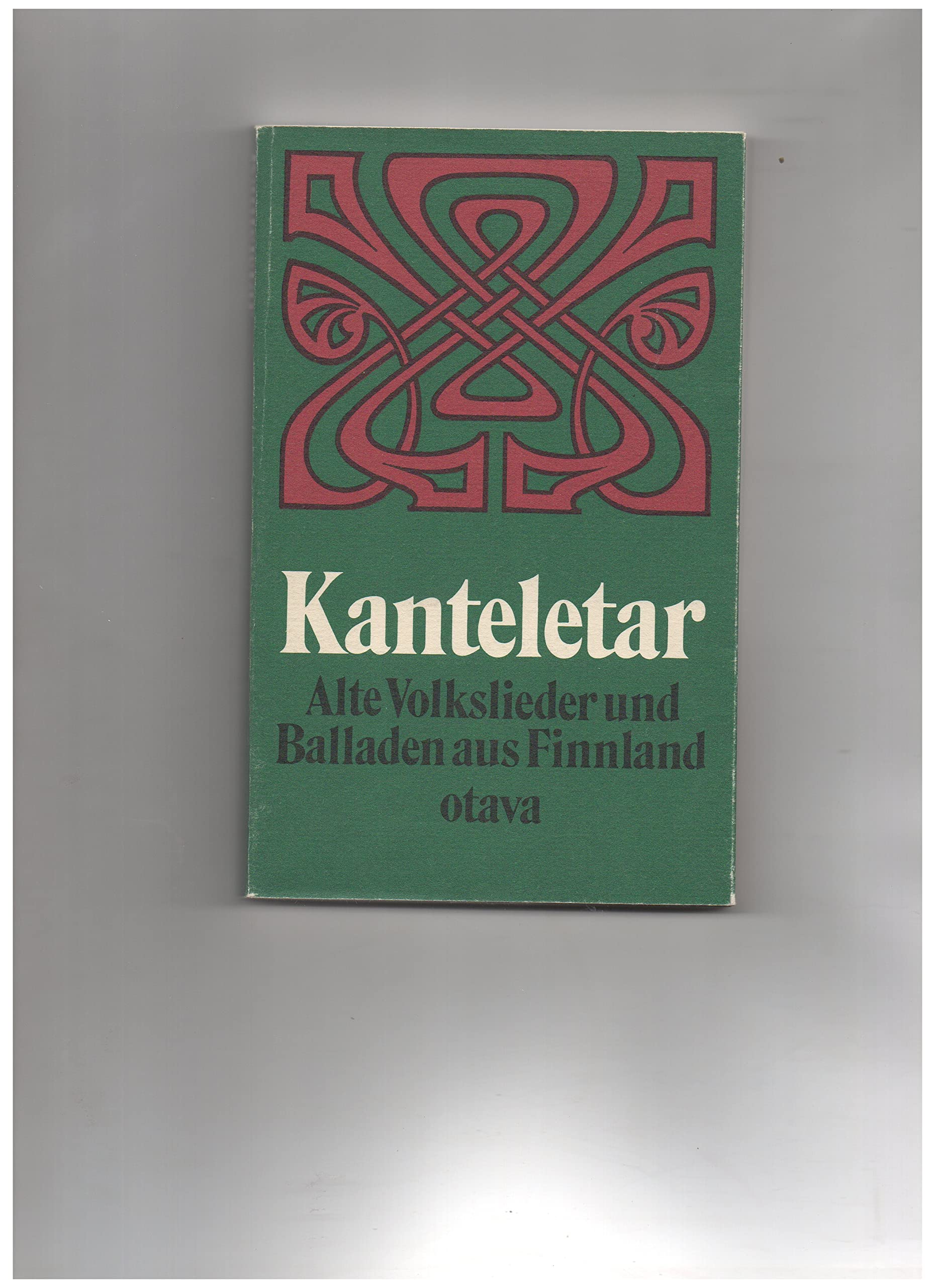 Kanteletar: Alte Volkslieder und Balladen aus Finnland : Urtext und Ubersetzung (German Edition) Books