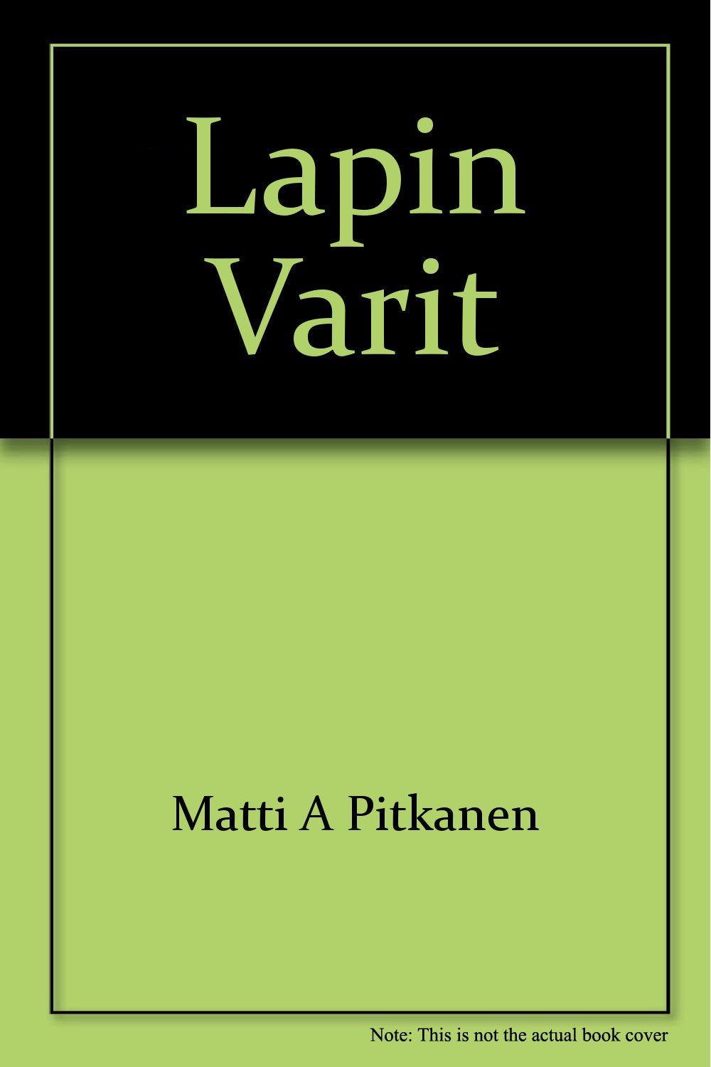 Lapin varit: Ruska ja kaamos = Lapplands farger = The colours of Lapland Books