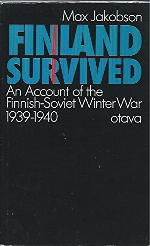 Finland Survived An Account Of The Finnish-Soviet Winter War, 1939 - 1940. book