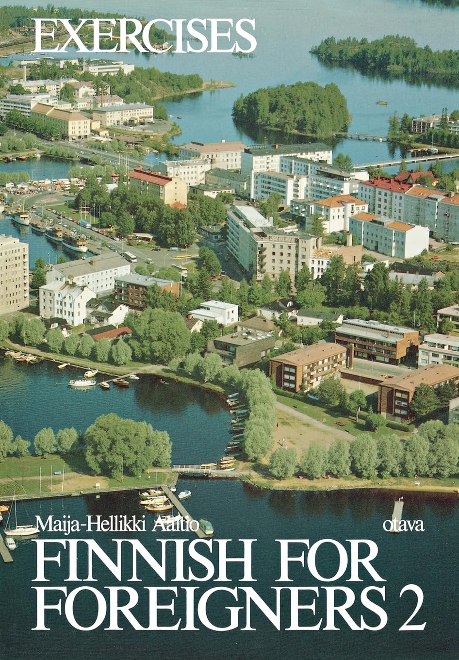 Finnish for Foreigners 2 Exercises Foreign Languages ​​& Dictionaries