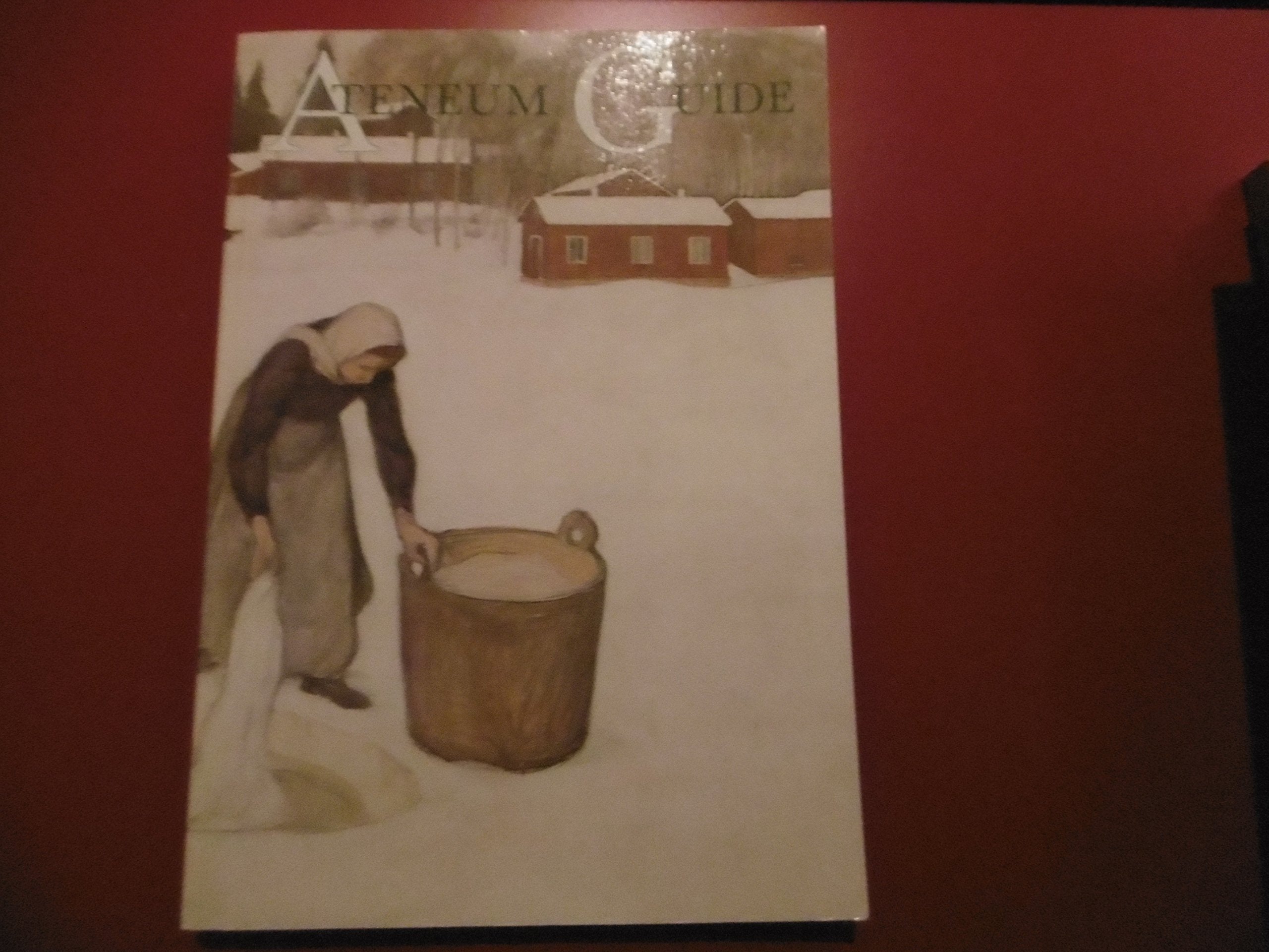 Ateneum guide: From Isak Wacklin to W„in” Aaltonen Books