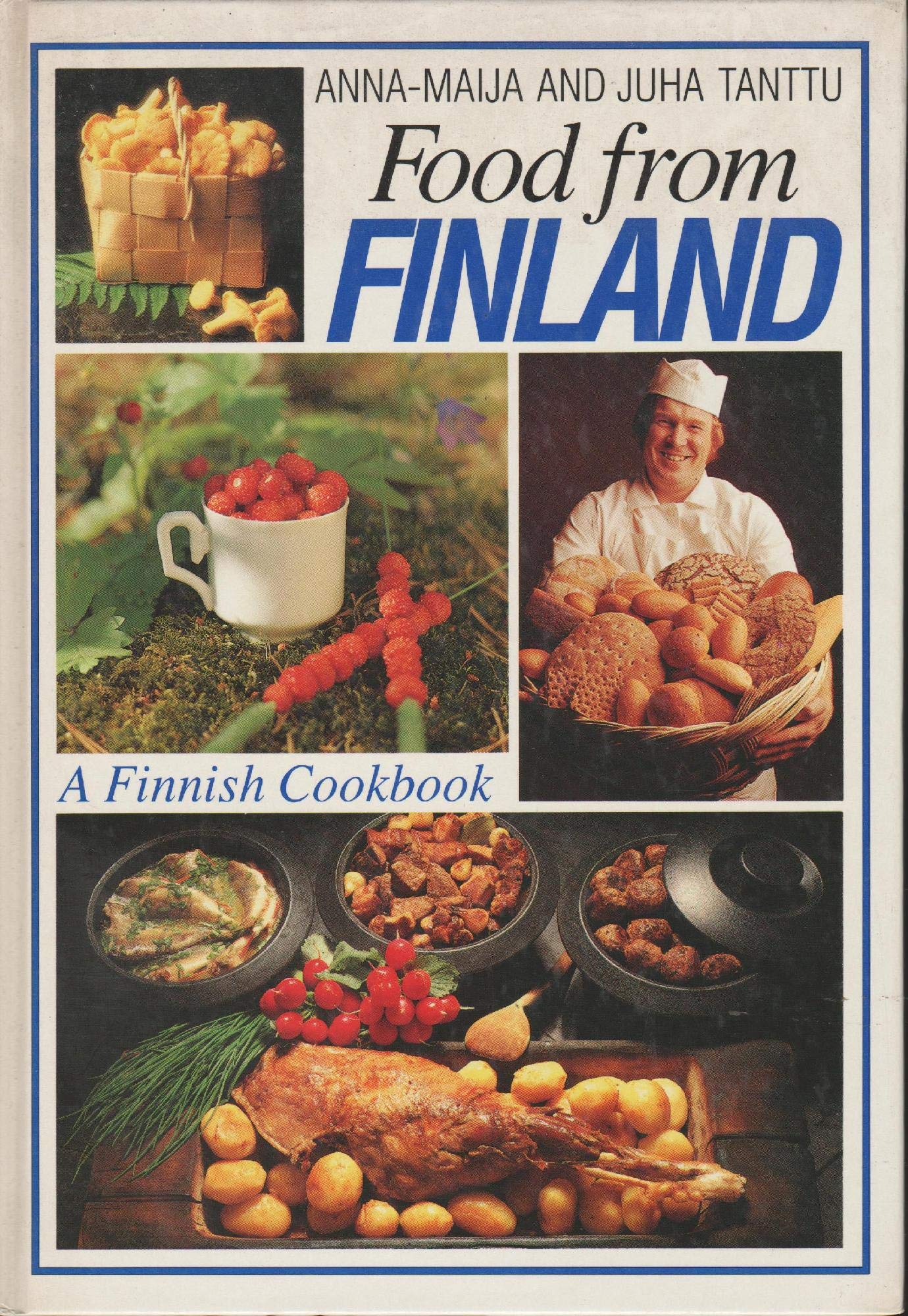 Food from Finland: A Finnish Cookbook book