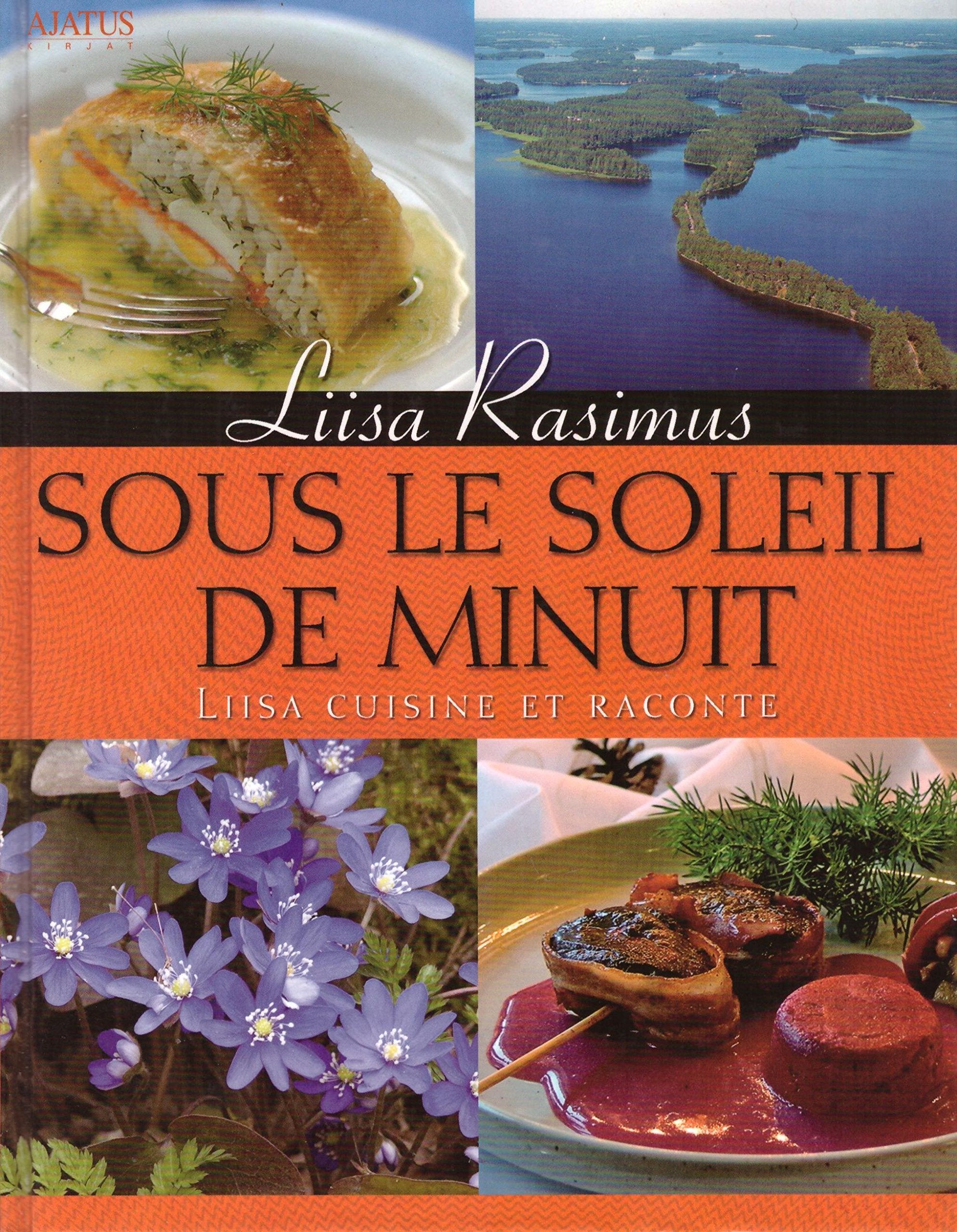 Sous le soleil de minuit, Liisa cuisine et raconte Books
