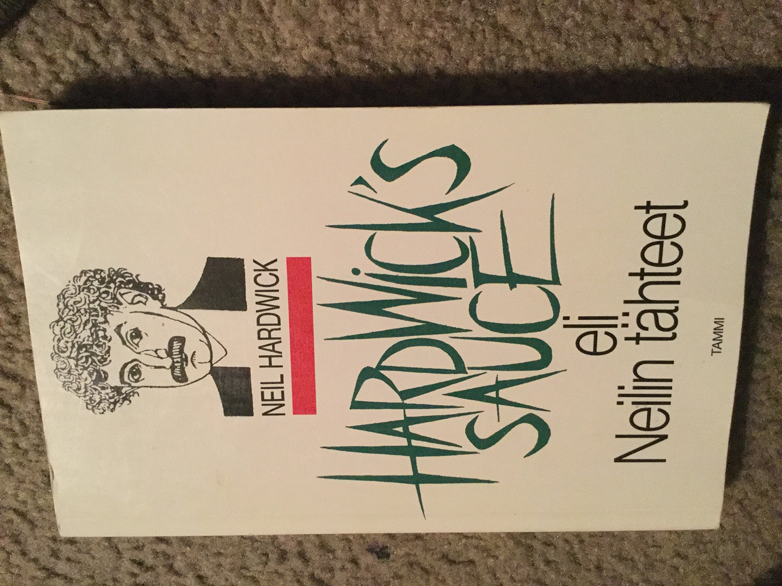 Neilin Tahteet Eli Hardwick's Sauce Books