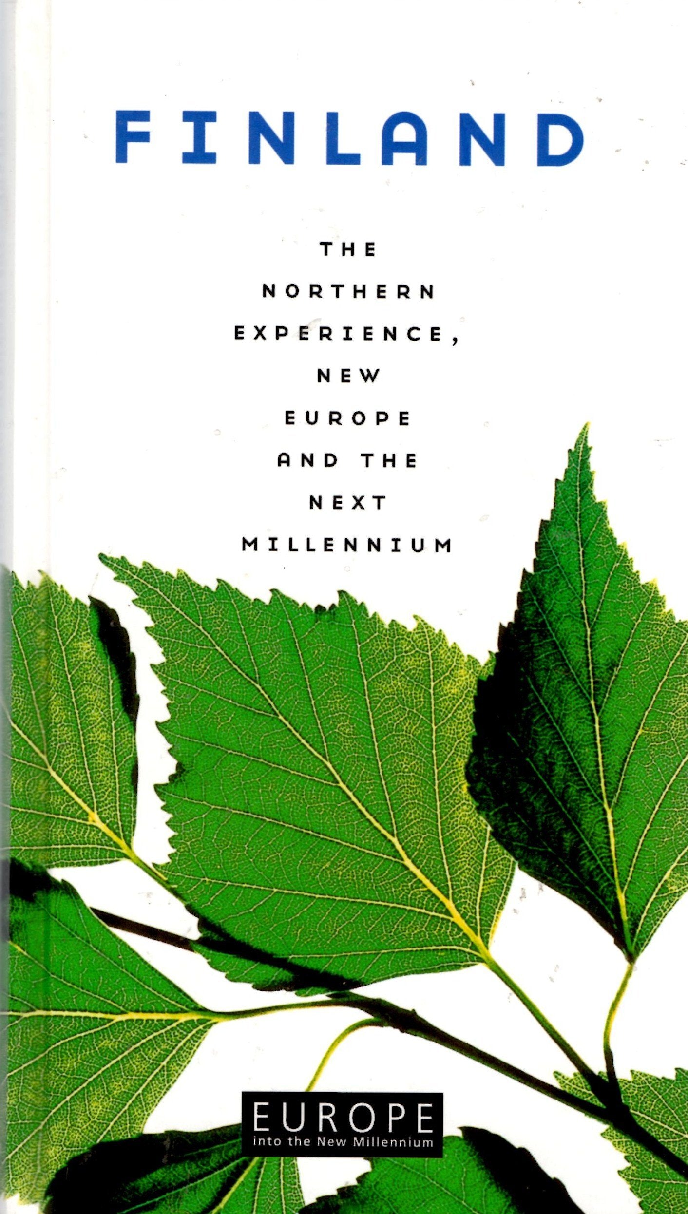 FINLAND - The Northern Experience, New Europe and the Next Millennium Books