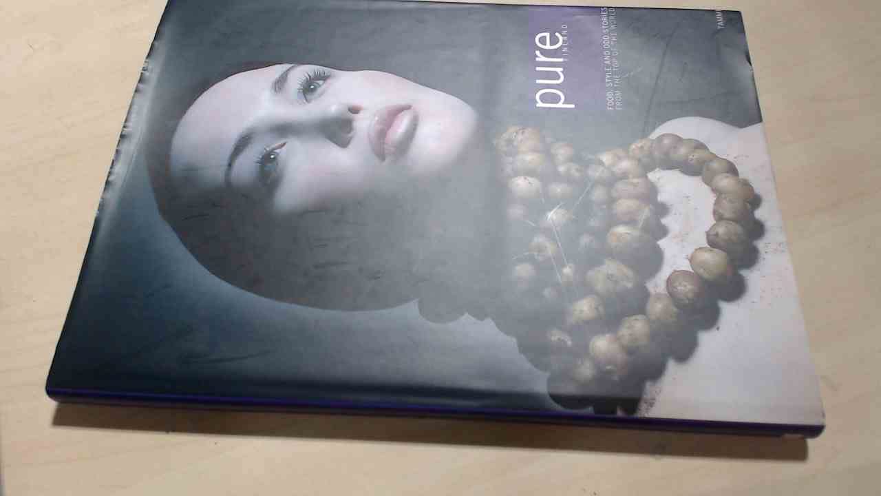 Pure: food style and odd stories from the top of the world Books