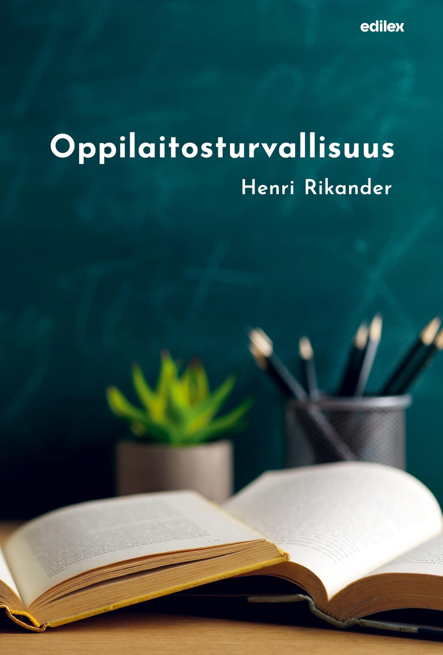 Oppilaitosturvallisuus, 2., uudistettu painos Law