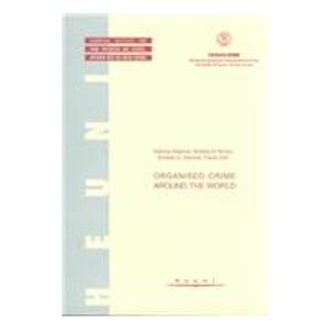 Organized Crime Around the World Politics & Society
