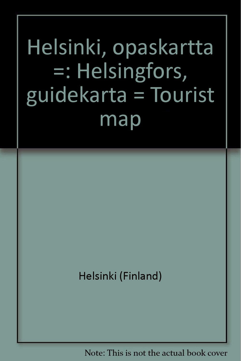 Helsinki, opaskartta =: Helsingfors, guidekarta = Tourist map (Finnish Edition) book