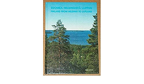 Finland From Helsinki to Lapland/suomea Helsingista Lappin book