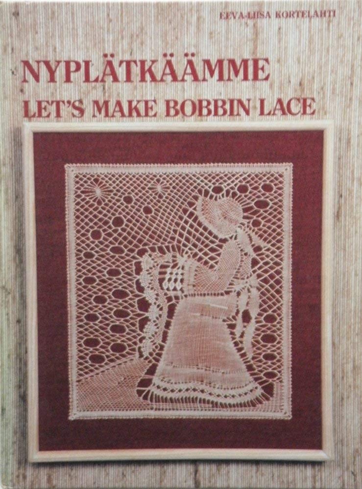 Nyplatkaamme: Let's Make Bobbin Lace book