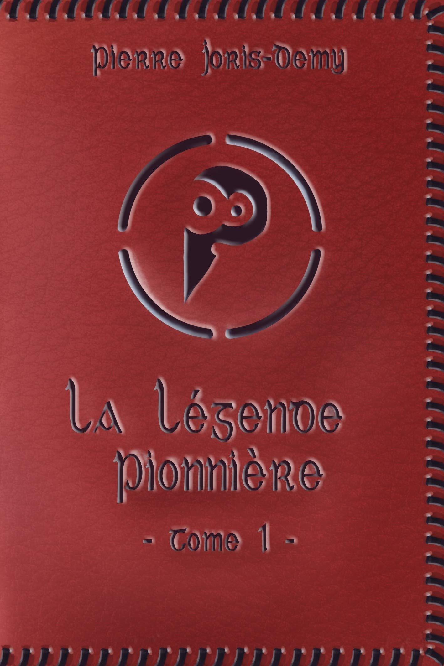 La légende pionnière - Tome I - Le Royaume Pionnier book