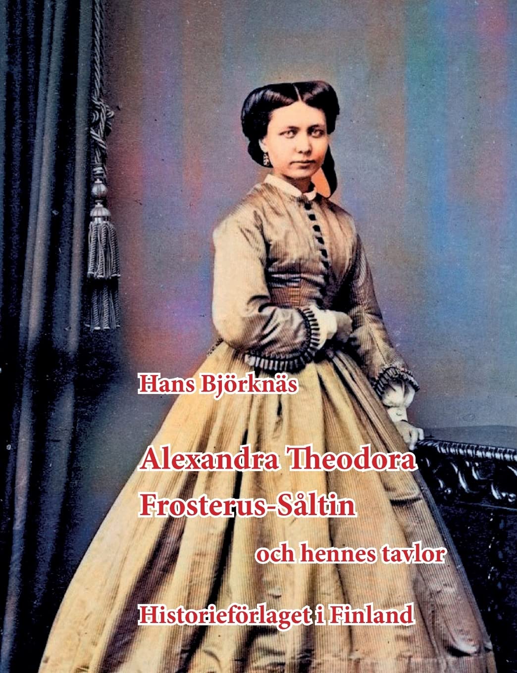 Alexandra Theodora Frosterus-Såltin Art & Literature