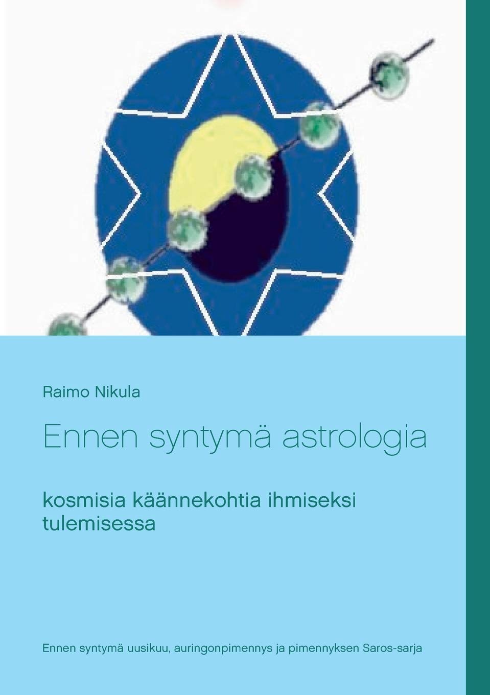 Ennen syntymä astrologia: kosmisia käännekohtia ihmiseksi tulemisessa Religion & Esotericism