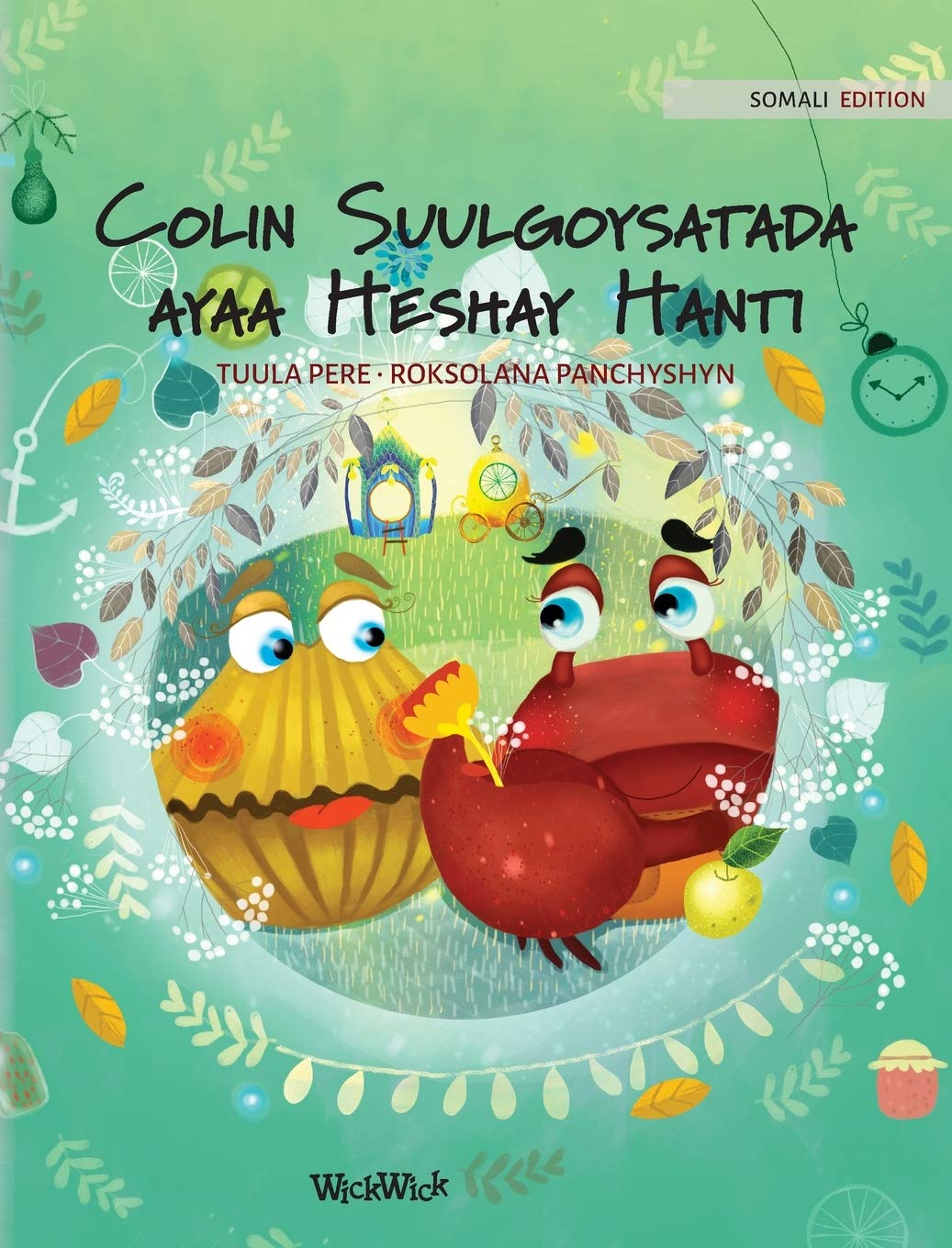 Colin Suulgoysatada ayaa Heshay Hanti: Somali Edition of "Colin the Crab Finds a Treasure" Non-fiction