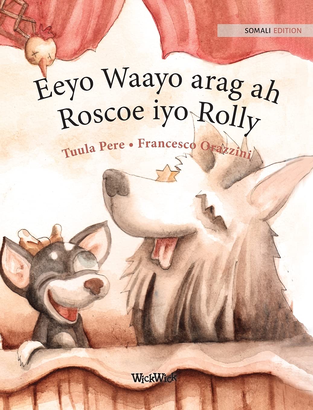Eeyo Waayo arag ah; Roscoe iyo Rolly book