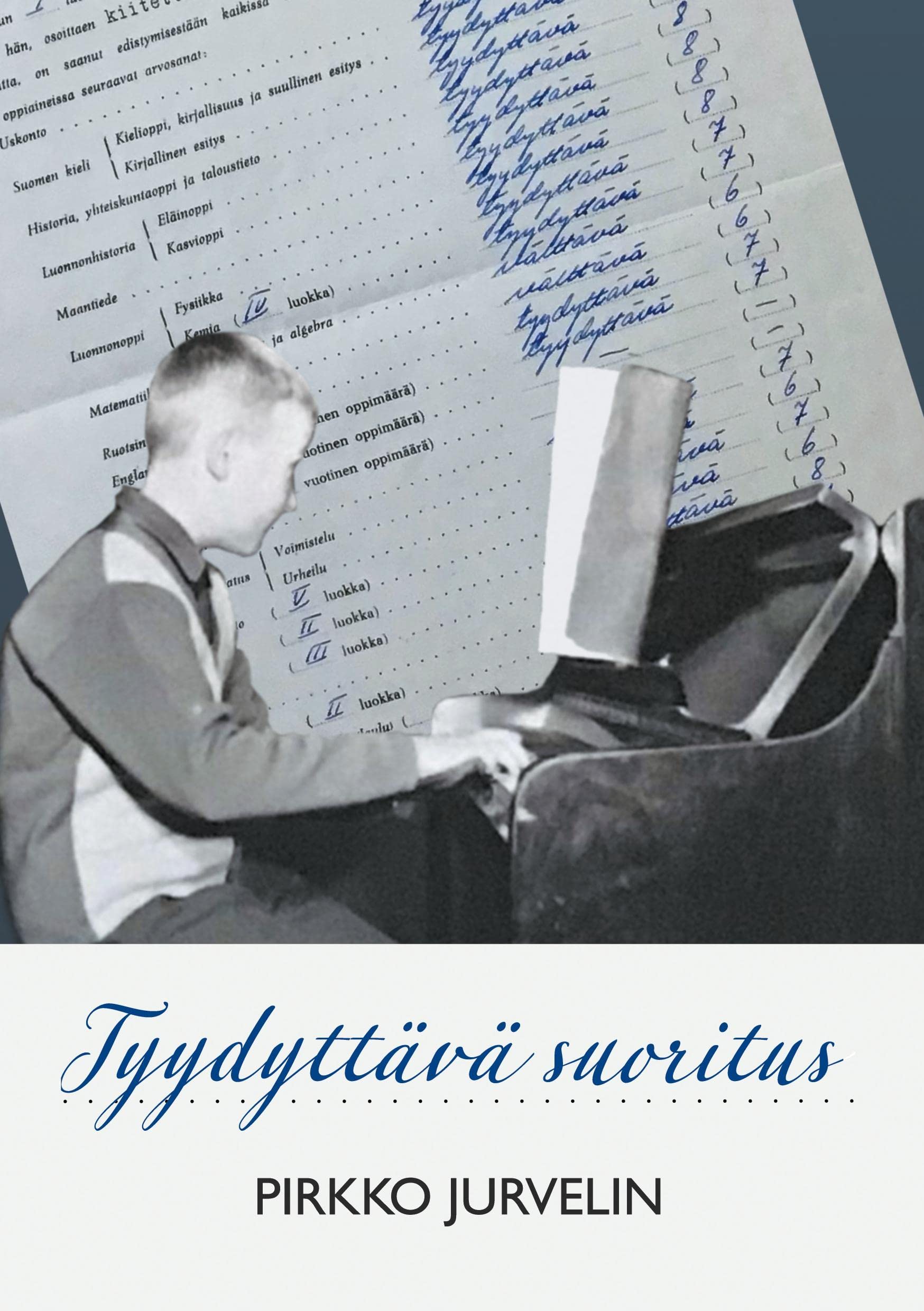 Tyydyttävä suoritus Contemporary literature