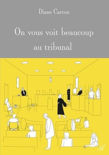 On vous voit beaucoup au tribunal Law