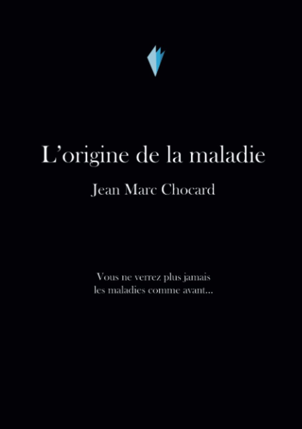 L'origine de la maladie book