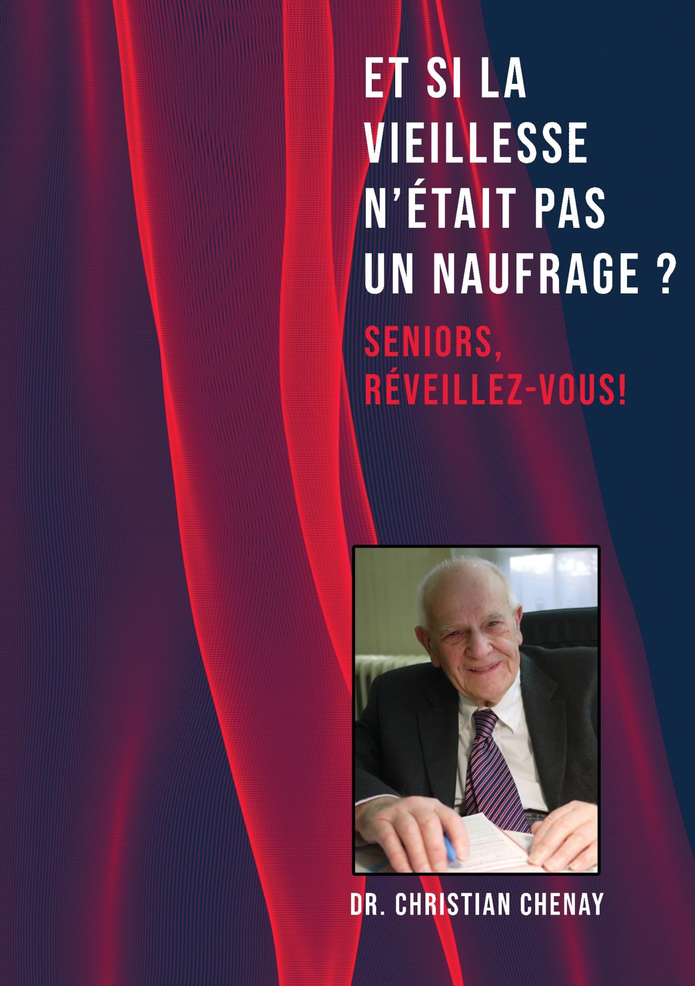 Et si la vieillesse n'était pas un naufrage book