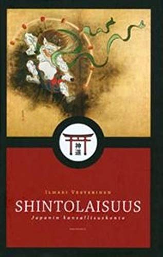 Shintolaisuus. Japanin kansallisuskonto Books